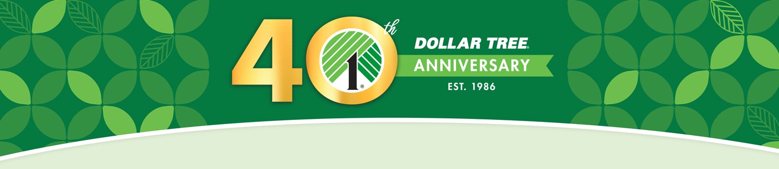 Dollar Tree 40th Anniversary